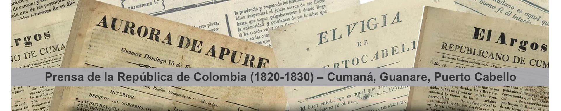 Prensa de la República de Colombia (1820-1830) – Cumaná, Guanare, Puerto Cabello