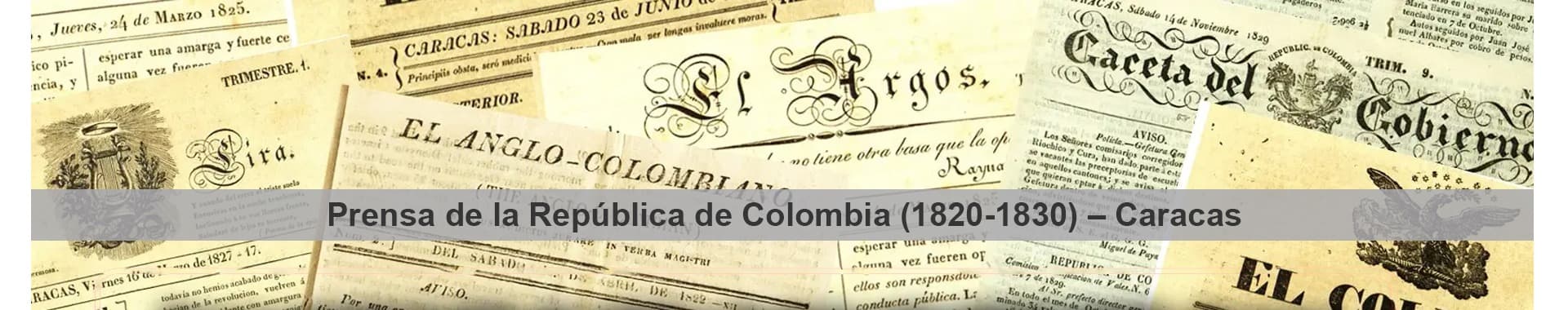 Prensa del Siglo XIX - República de Colombia (1820-1830) - Caracas