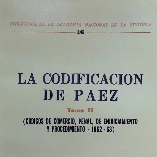 La codificación de Páez (Códigos de Comercio, Penal, de Enjuicamiento y Procedimiento - 1862-63), Tomo II