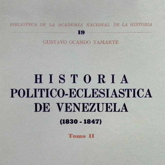 Historia político-eclesiástica de Venezuela (1830-1847), Tomo II