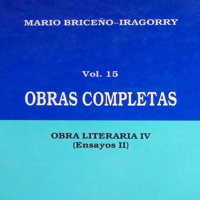 Tomo XV: Obra literaria IV (Ensayos II)