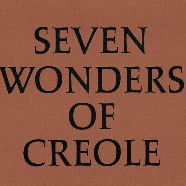 Seven Wonders of Creole